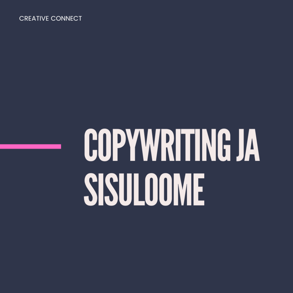 Copywriting, sisuloome. Virtuaalassistent.