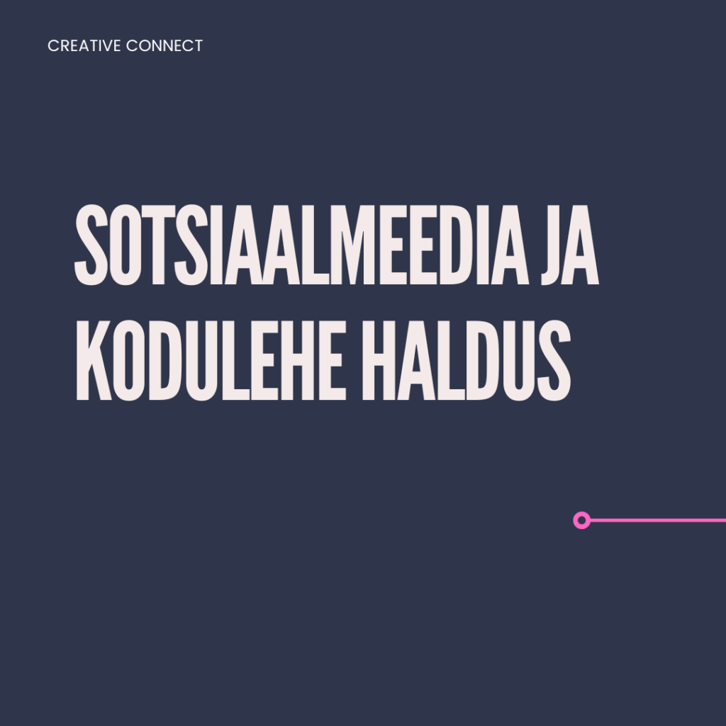 Sotsiaalmeedia, koduleht. Virtuaalassistent.